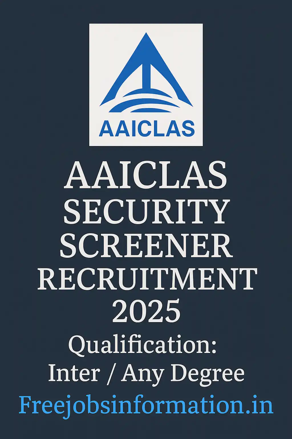 AAICLAS Security Screener Recruitment 2025