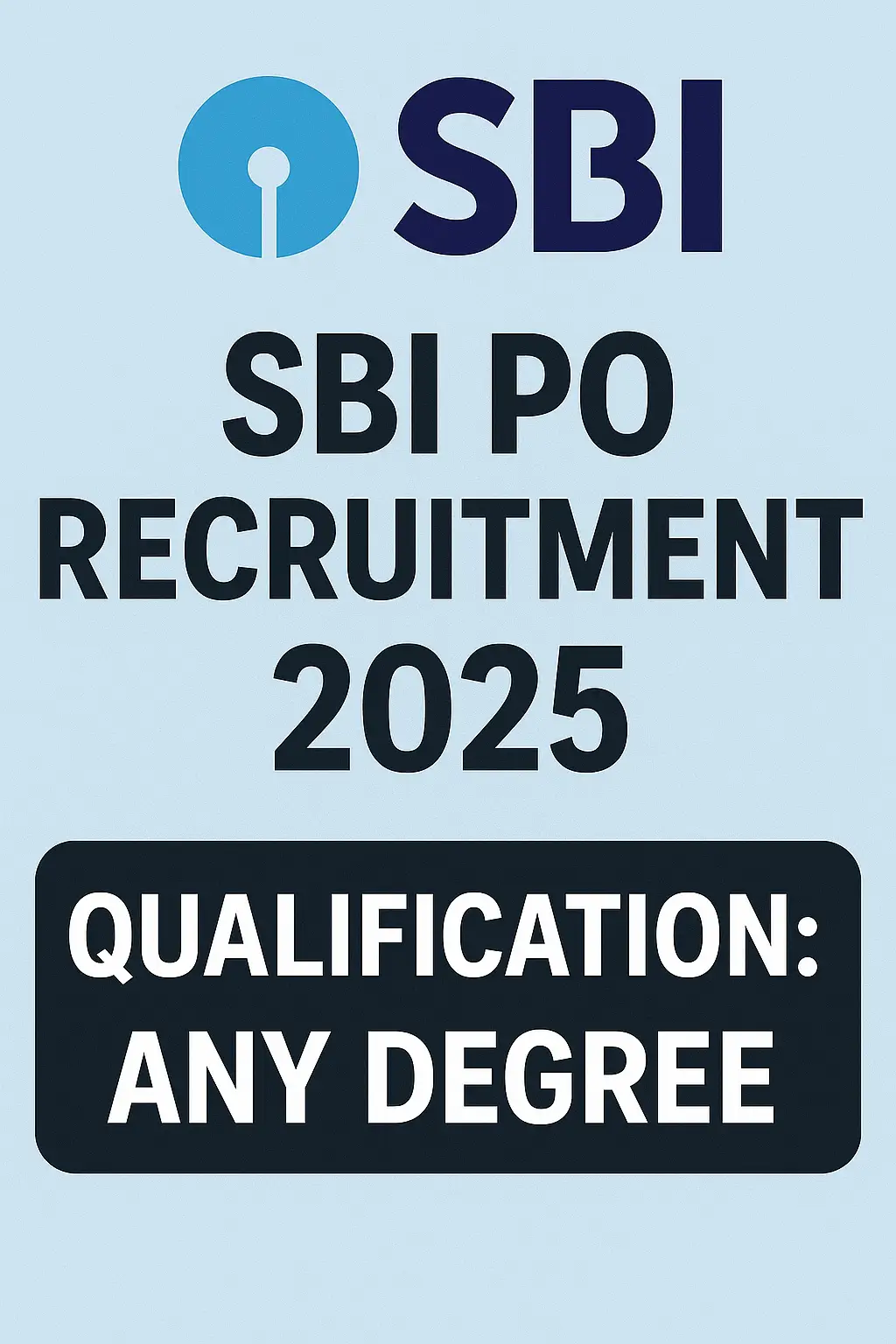 SBI PO Recruitment 2025 - Join State Bank of India