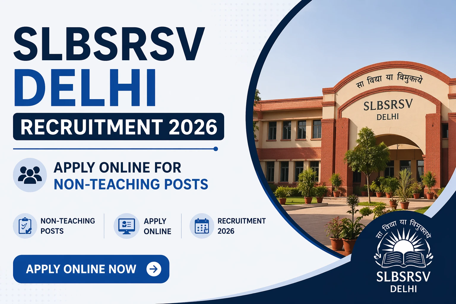 SLBSRSV Delhi Recruitment 2026 Notification Details
