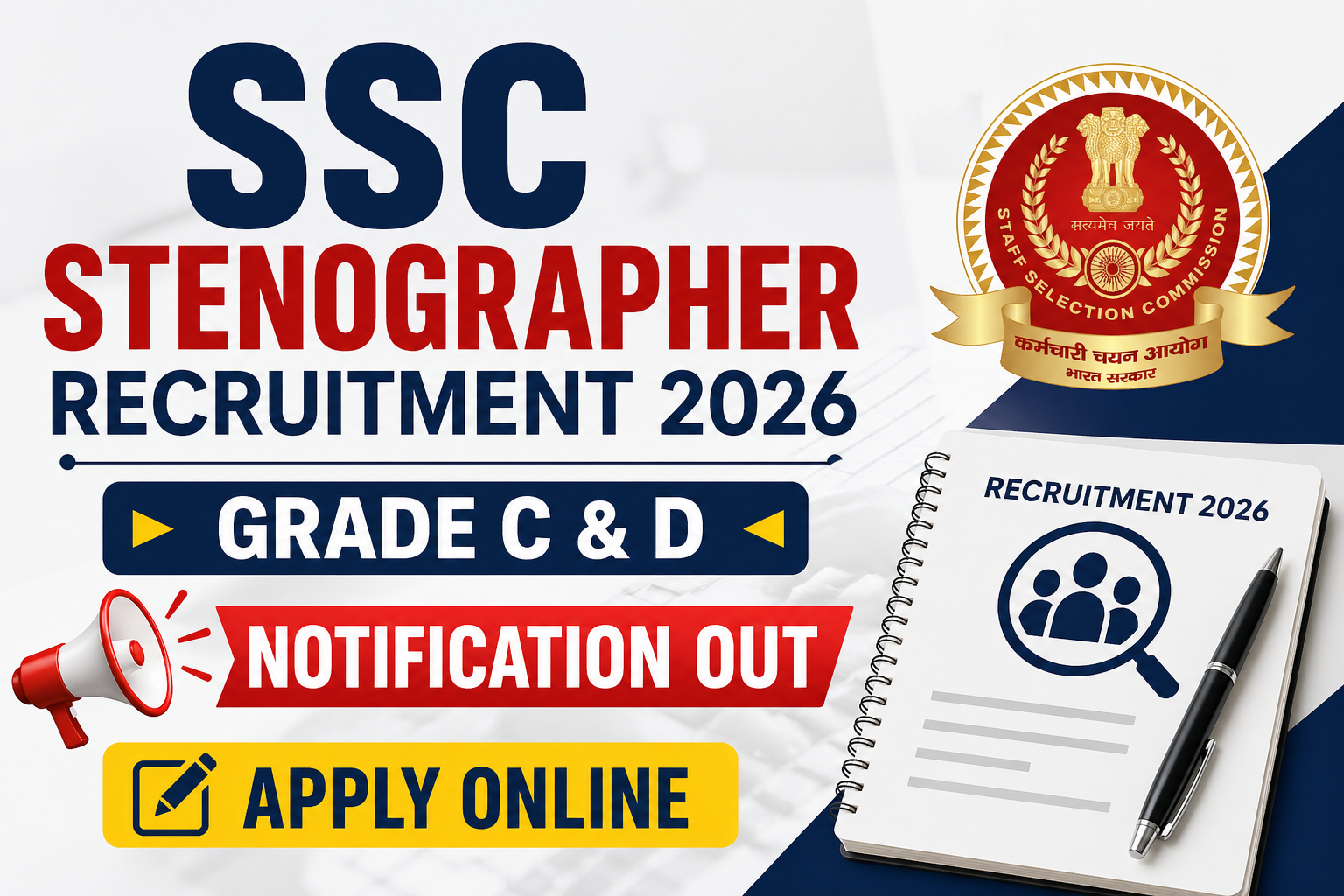 SSC Stenographer Recruitment 2026 – Full Notification Details